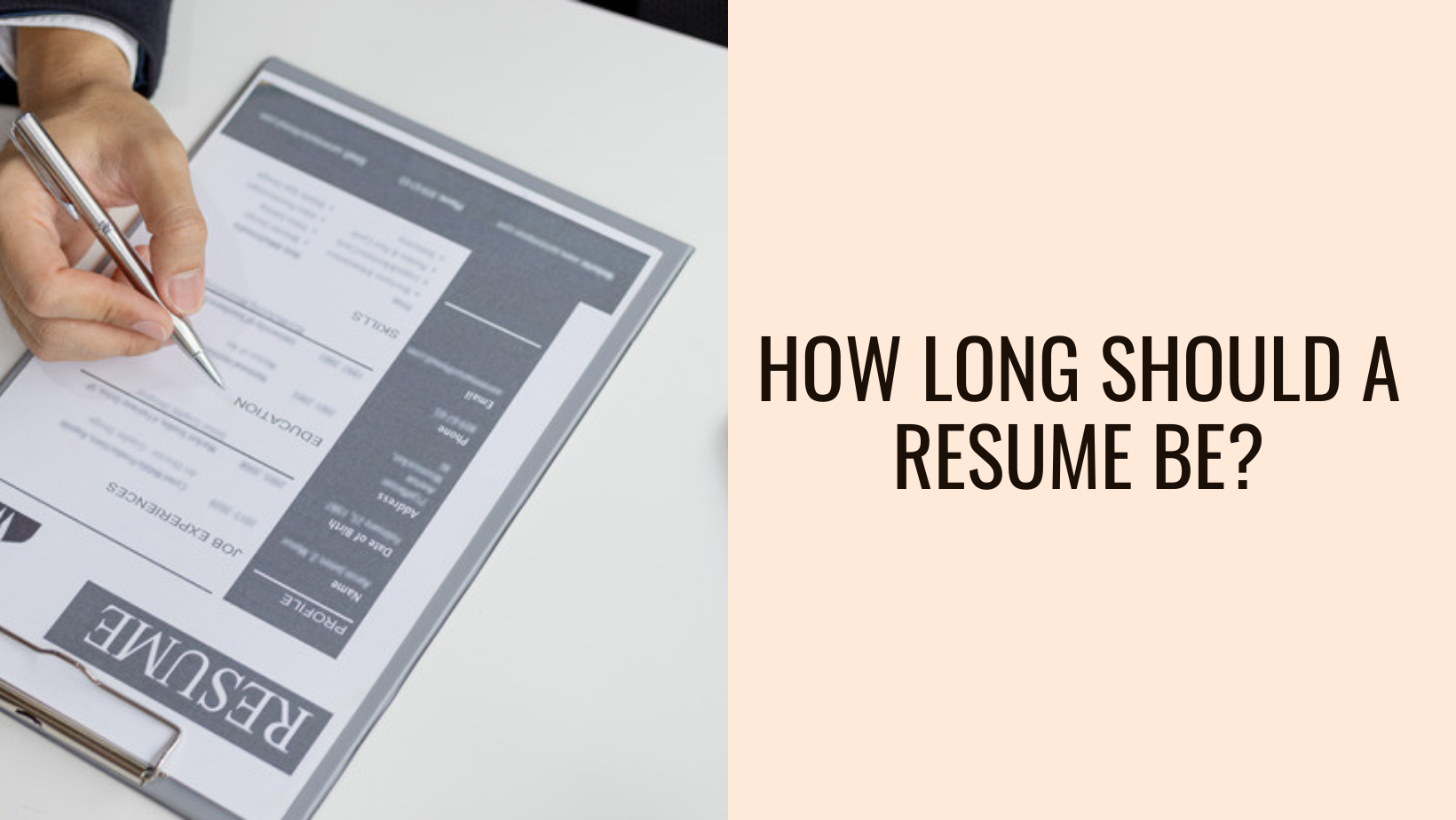 How Long Should a Resume Be?